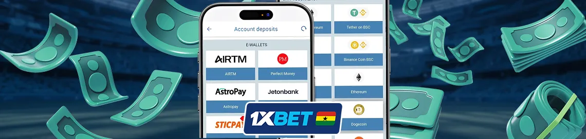 Payment methods in 1xBet Ghana